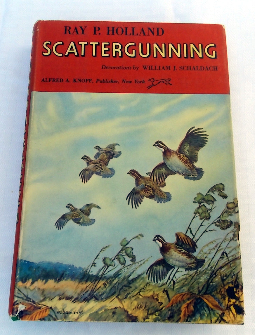 1951 Scattergunning By Ray P. Holland