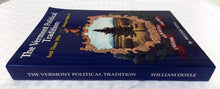 Load image into Gallery viewer, The Vermont Political Tradition William Doyle Signed Paperback