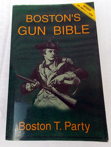 Boston's Gun Bible Boston T. Party Paperback