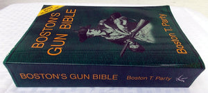 Boston's Gun Bible Boston T. Party Paperback