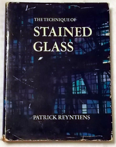 1967 The Technique Of Stained Glass Patrick Reyntiens