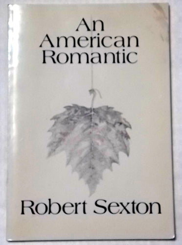 1989 An American Romantic Robert Sexton Signed